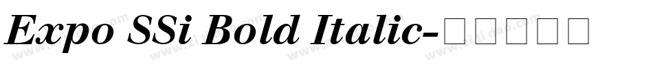 Expo SSi Bold Italic字体转换
